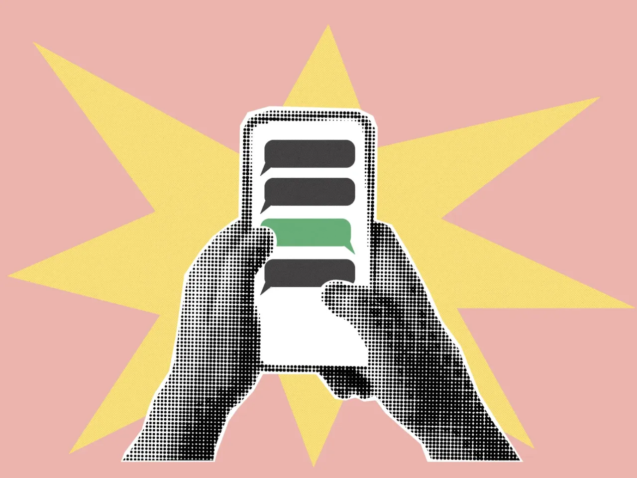 Collage with a pair of hands in halftone style holding a cell phone showing alternating text message bubbles in gray and green. A yellow starburst with a coral background highlights the phone from behind.