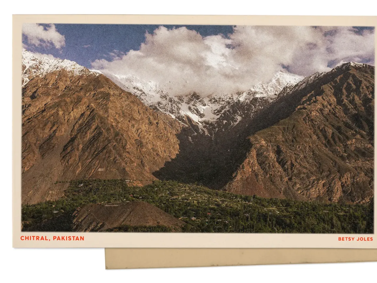 Greetings from an isolated region in northern Pakistan’s Hindu Kush mountains